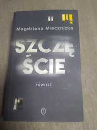 Szczęście- M. Miecznicka