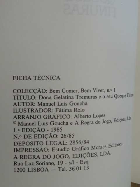 Dona Gelatina Tremuras e Seu Queque Finuras de Manuel Luis Goucha