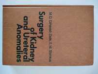 Surgery of Kidney and Ureteral Anomalies - Rare Book