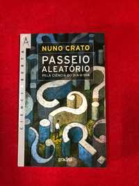 Passe aleatório (pela ciência do dia-a-dia) - Nuno Crato