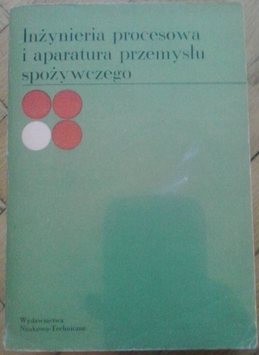 Inżynieria procesowa i aparatura przemysłu spożywczego