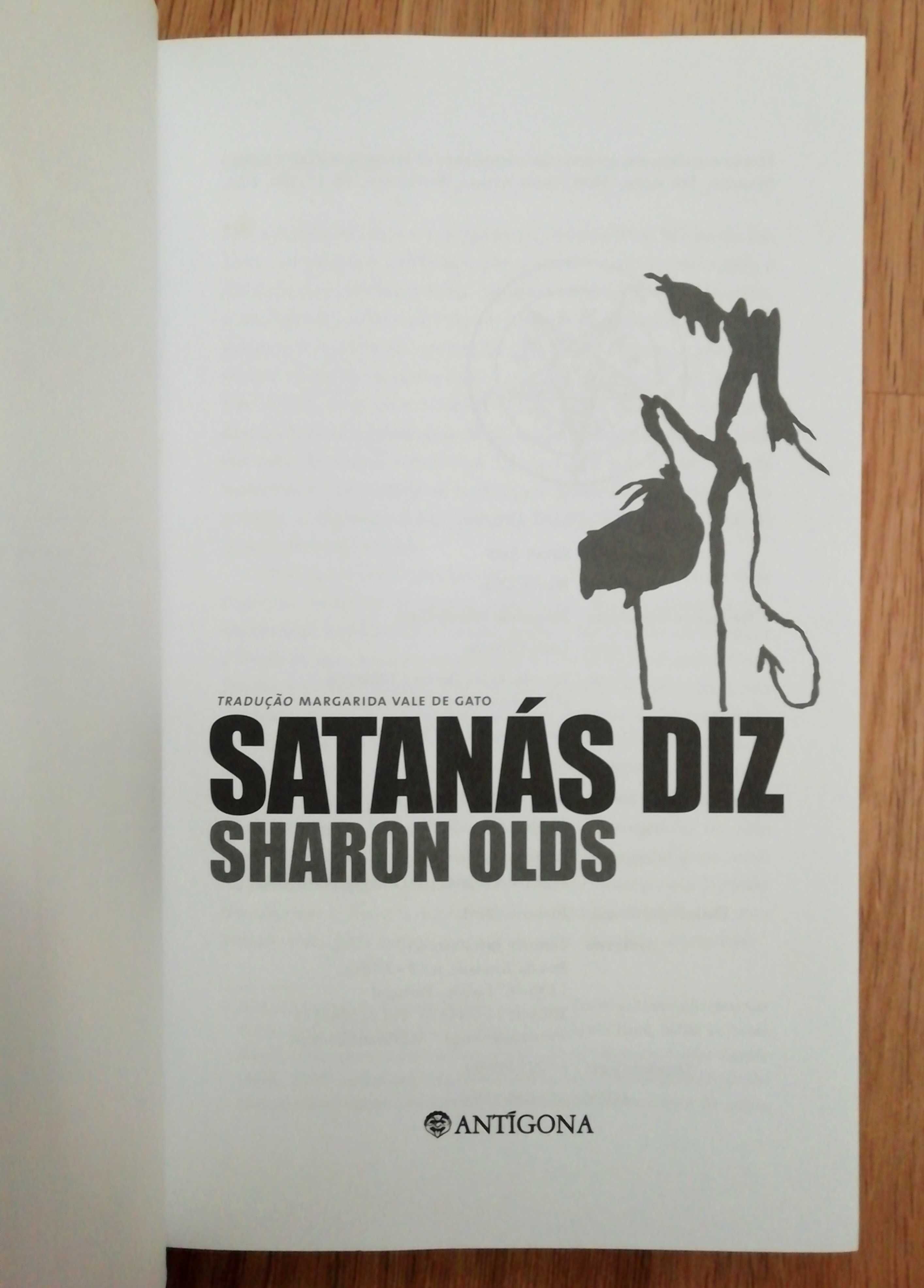 Satanás diz - Sharon Olds