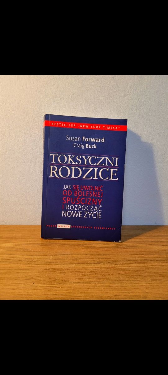 Susan Forward - Toksyczni rodzice