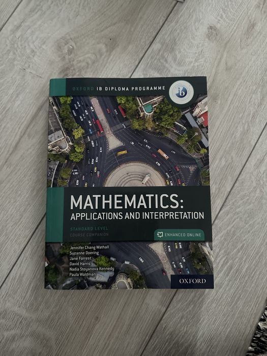 Mathematics: Applications and Interpretation SL (IB Diploma) – Oxford