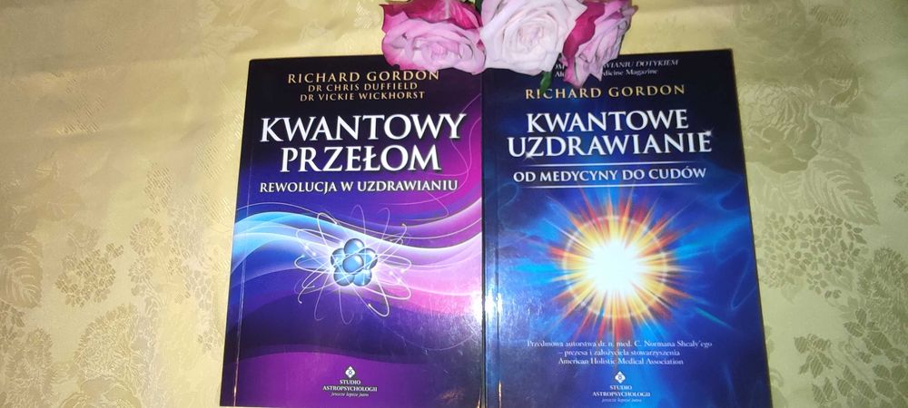 NOWA Richard Gordon ,,Kwantowy przełom.Rewolucja w uzdrawianiu,,