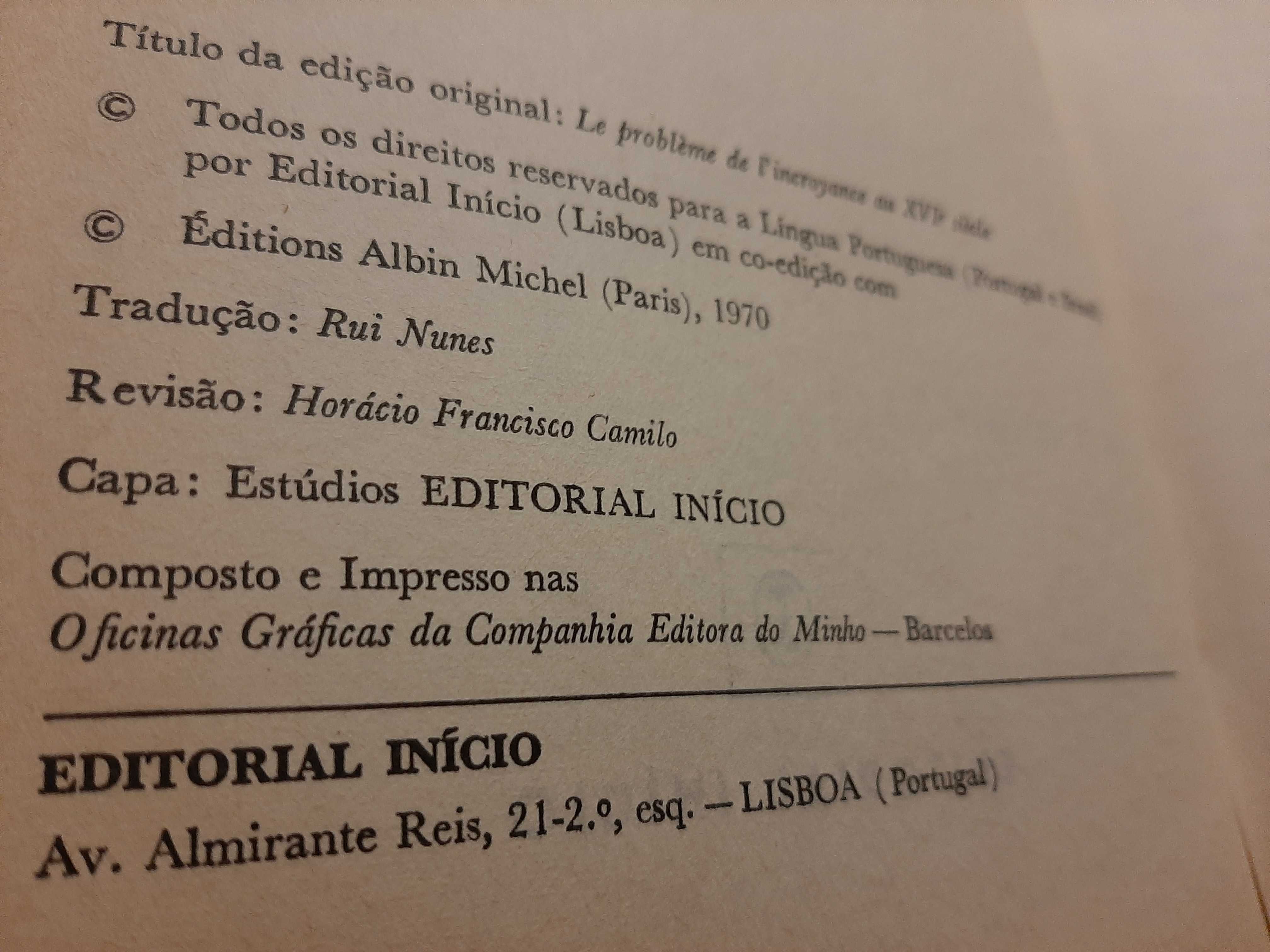 O Problema da Descrença no Séc.XVI // Lucien Febvre