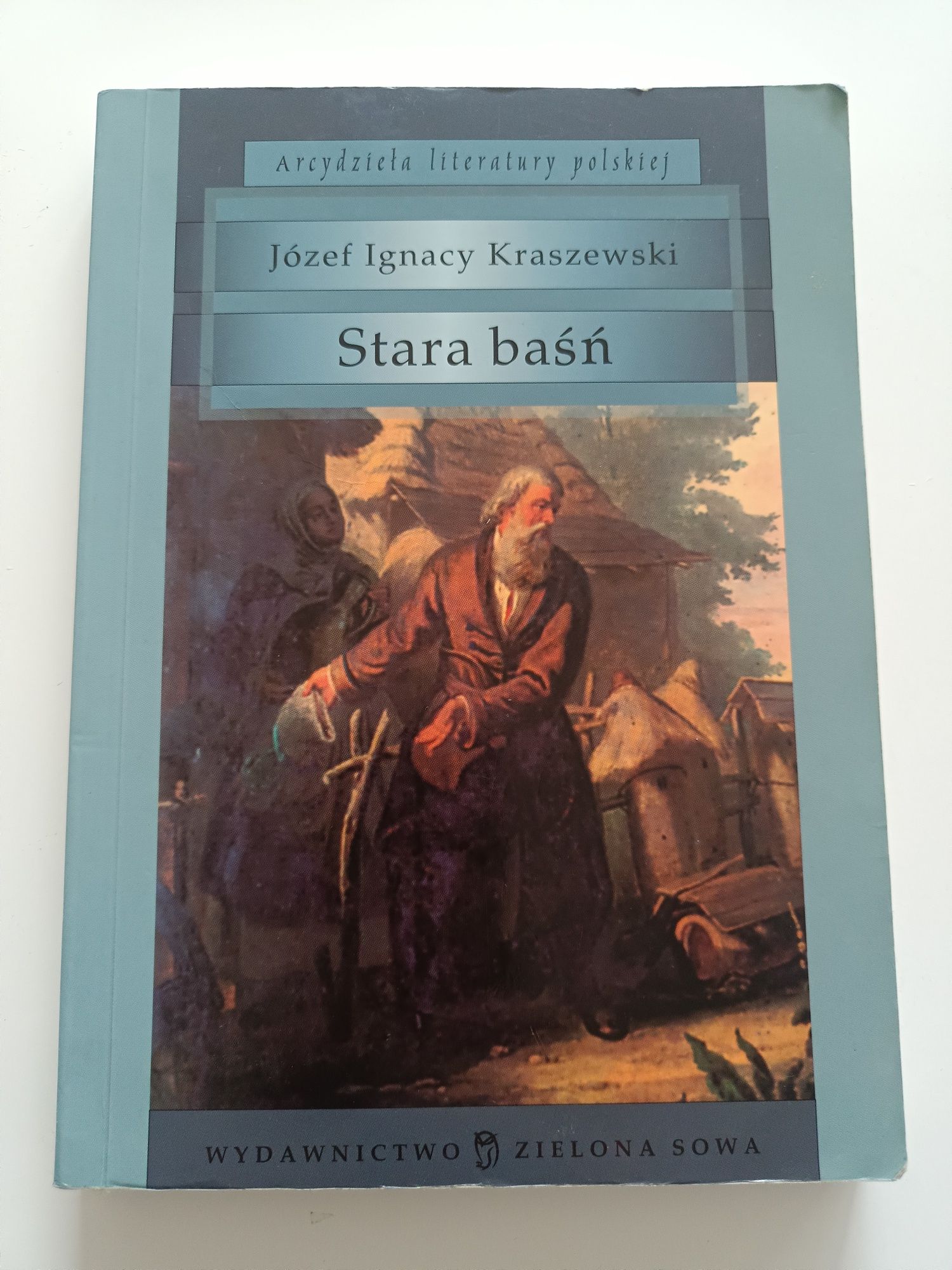 Stara baśń Józef Ignacy Kraszewski