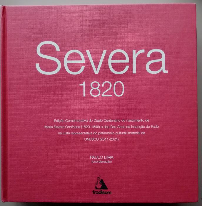 A Severa, 1820 - envio grátis registado