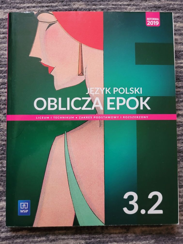 Oblicza epok 3.2. Język polski. Podręcznik. Poziom podstawowy. Klasa 3