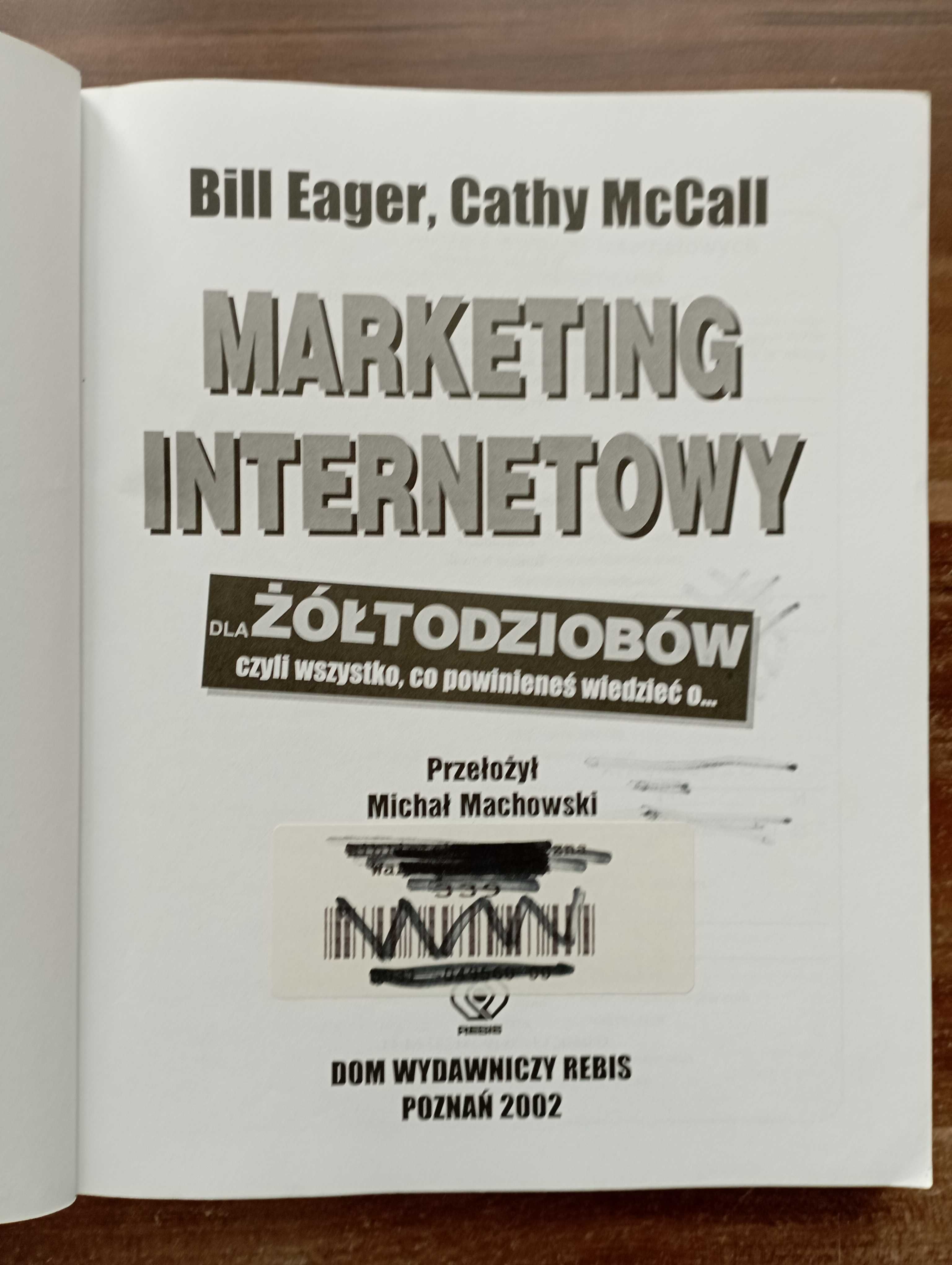 Marketing internetowy dla żółtodziobów Bill Eager