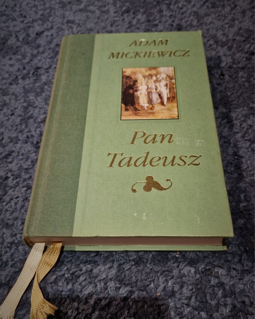 Adam Mickiewicz Pan Tadeusz