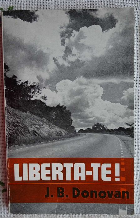 Liberta-Te de J. B. Donovan - 1º Edição1975
