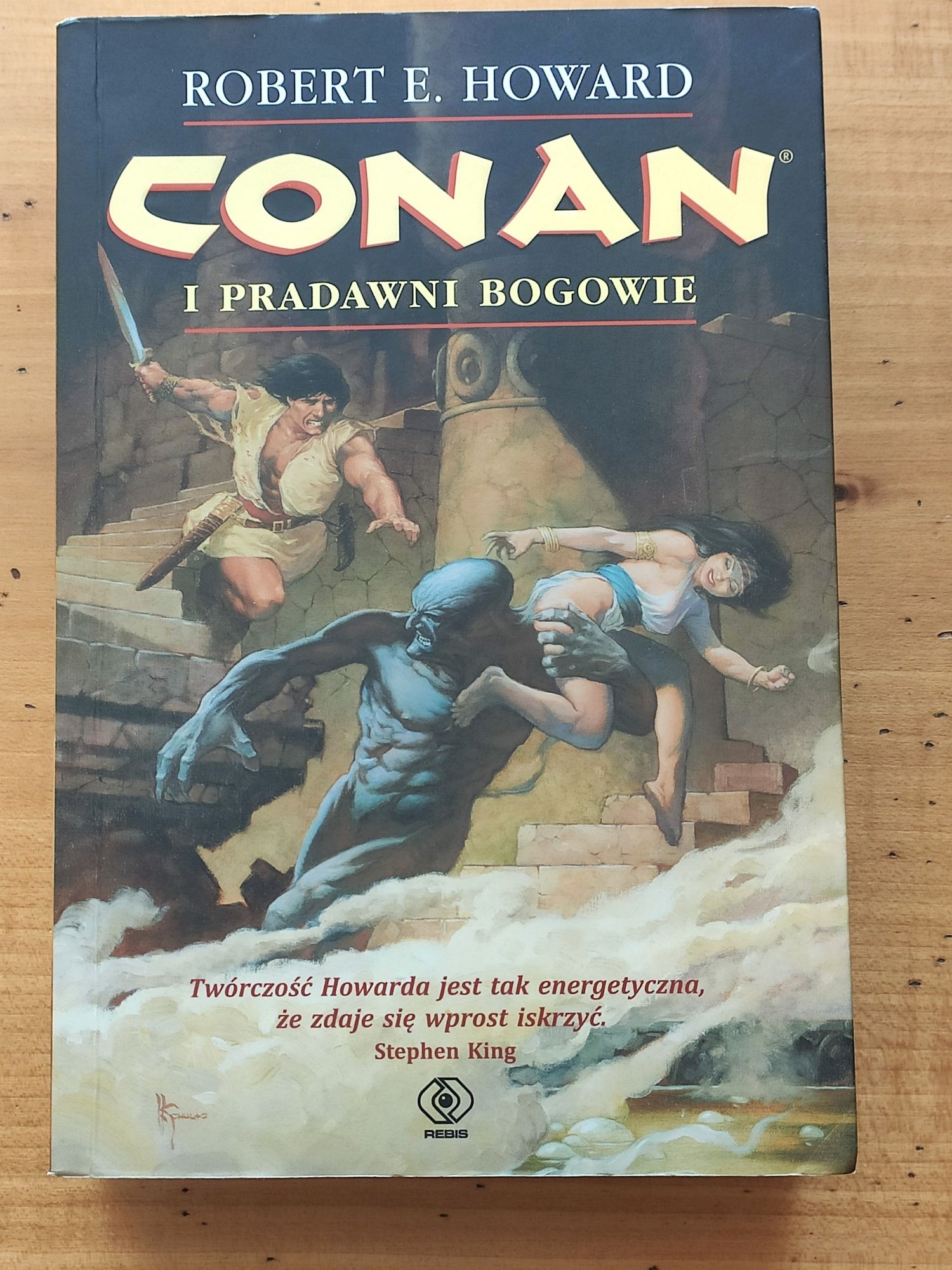 Robert E. Howard Conan i Pradawni Bogowie
