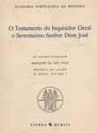 O Testamento do Inquisidor Geral o Sereníssimo Senhor Dom José
