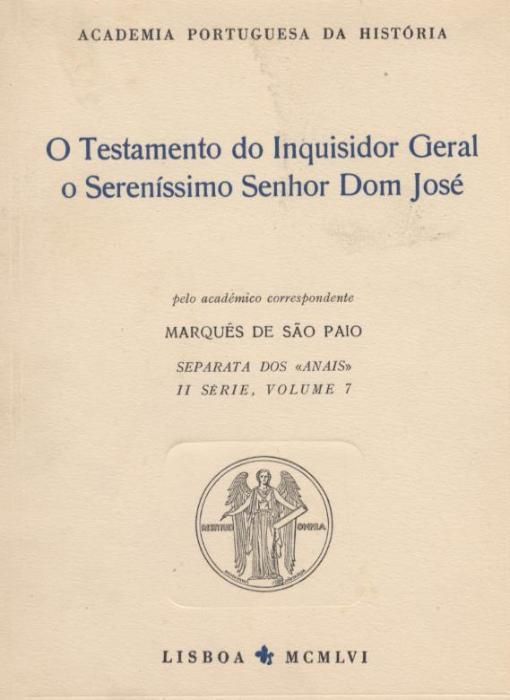O Testamento do Inquisidor Geral o Sereníssimo Senhor Dom José