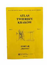 Atlas Twierdzy Kraków Tom 21 Fort 48 Batowice