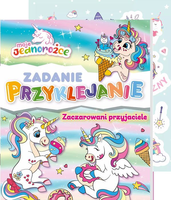 Zaczarowani Przyjaciele. Moje Jednorożce. Zadanie Przyklejanie