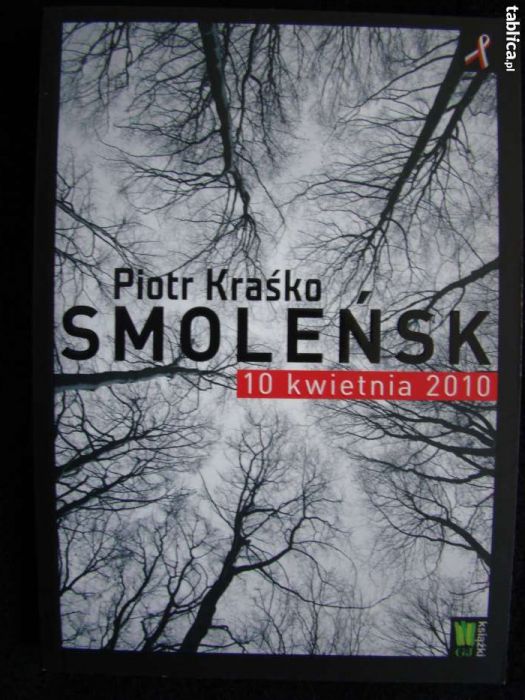 Smoleńsk 10 kwietnia 2010 - Piotr Kraśko