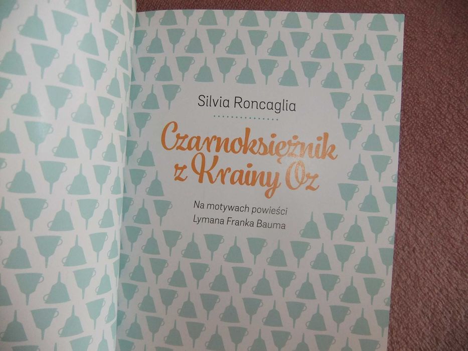 Czarnoksiężnik z krainy Oz , format 18 x 14 cm