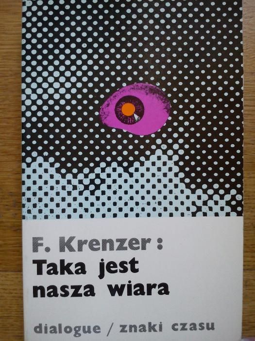 Taka jest nasza wiara - Krenzer