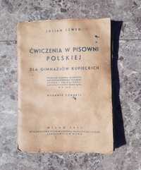 Stara książka Ćwiczenia w pisowni polskiej J Szwed 1937r