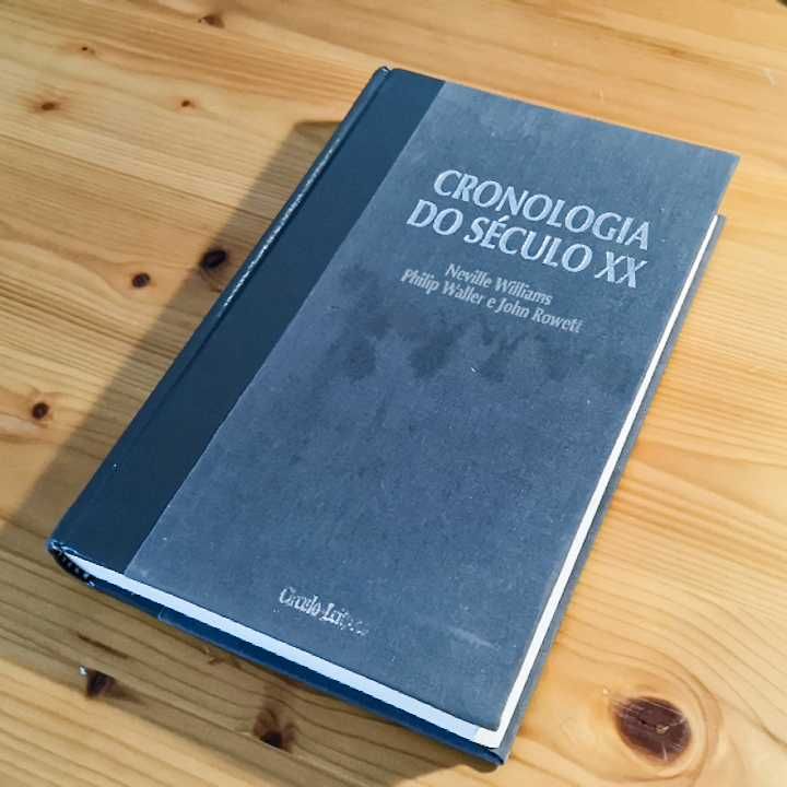 Cronologia do Século XX - Neville Williams, Philip Waller, John Rowett