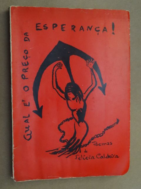 Qual é o Preço da Esperança de Felícia Caldeira
