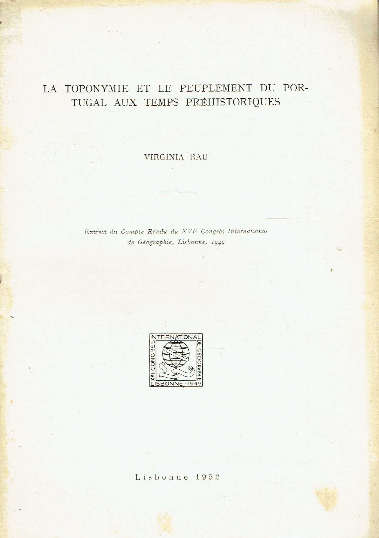 8215

La toponymie aux temps préhistoriques
de Virginia Bau