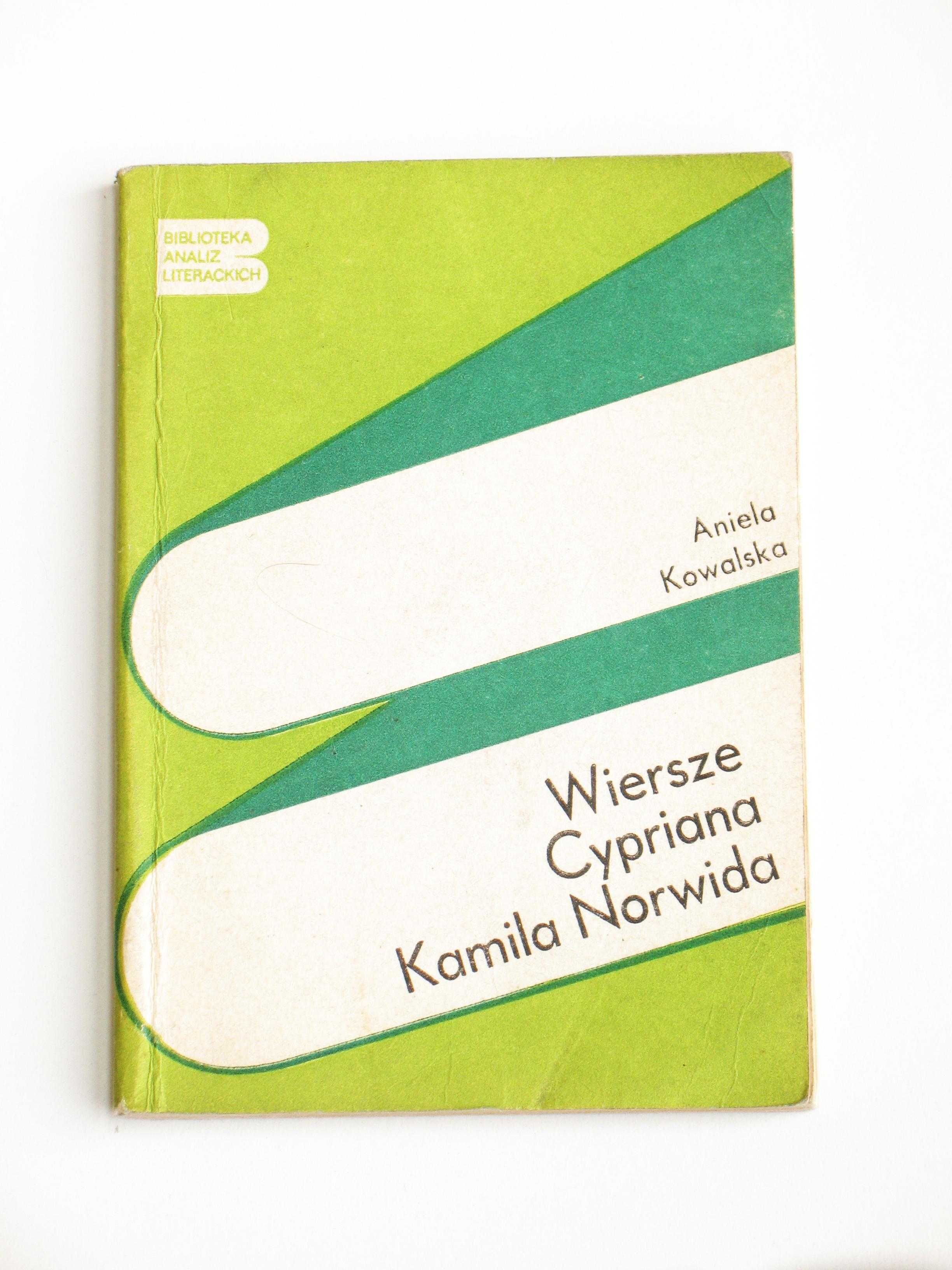 Wiersze Cypriana Kamila Norwida - Aniela Kowalska