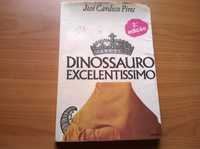 Dinossauro Excelentíssimo - José Cardoso Pires (portes grátis)