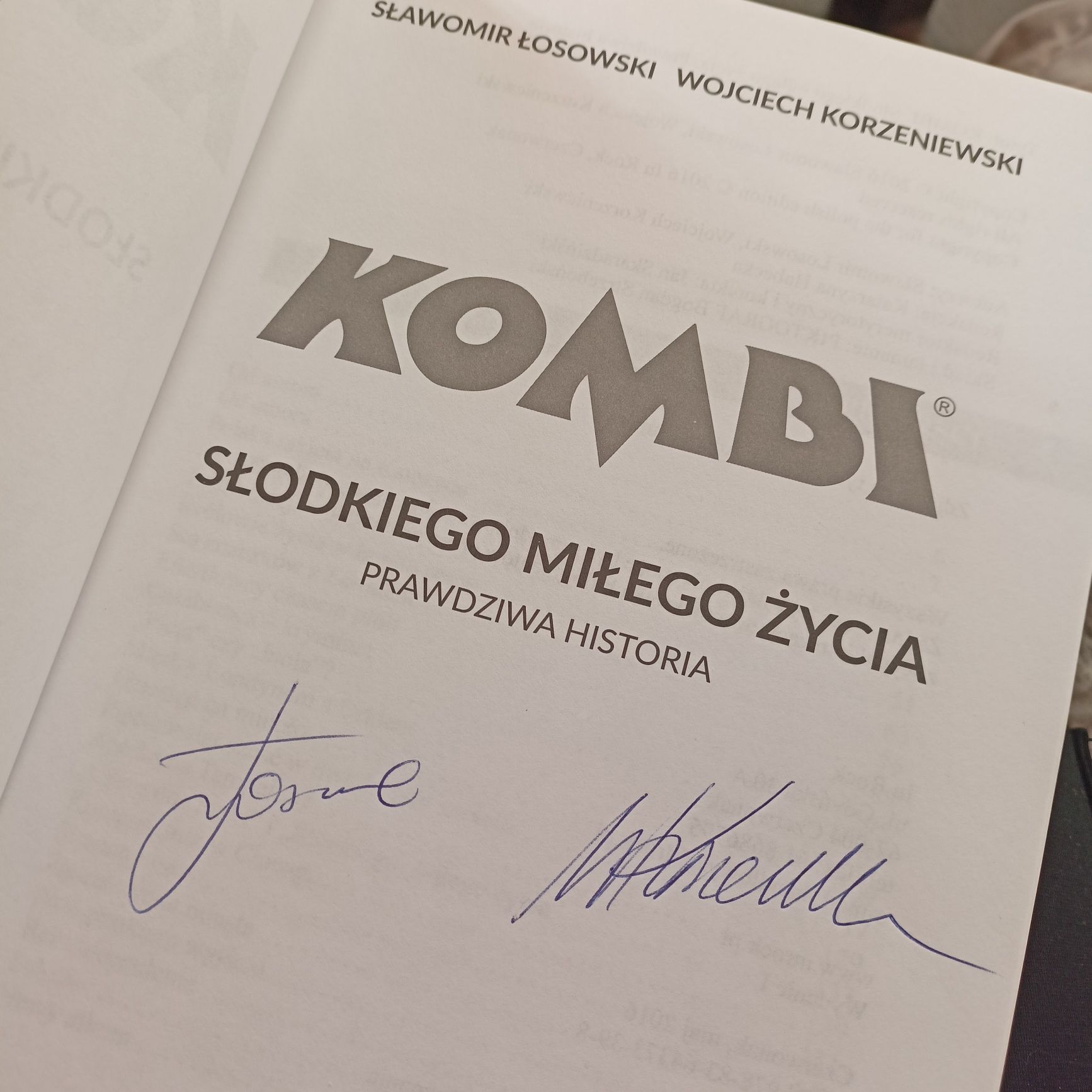 Kombi - Slodkiego milego zycia - prawdziwa historia + AUTOGRAFY