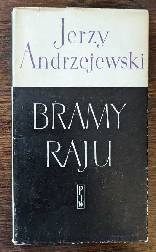 Bramy raju - autor: Jerzy Andrzejewski