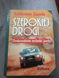 Sobiesław Zasada szerokiej drogi Doskonalenie techniki jazdy