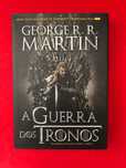 A guerra dos tronos - George R.R. Martin