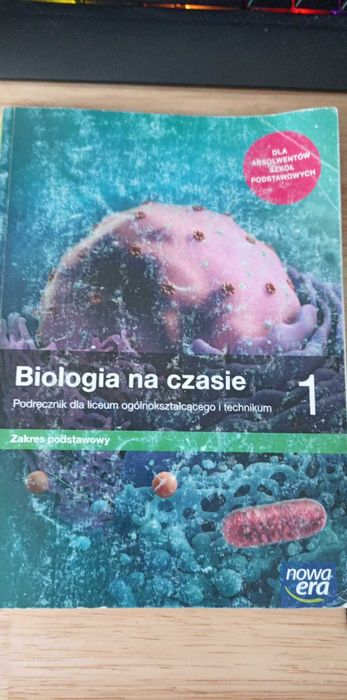 Biologia na czasie 1 Nowa Era zakres podstawowy Liceum i Technikum