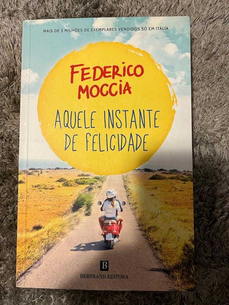 Aquele Instante de Felicidade - Federico Moccia