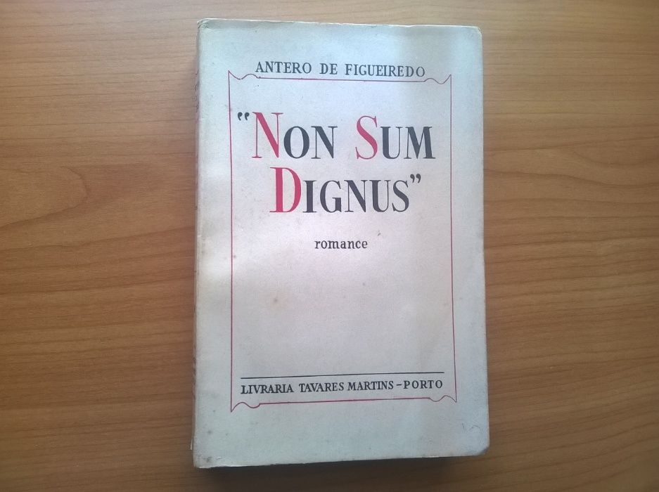 "Non Sum Dignus" - Antero de Figueiredo