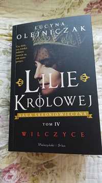 Lilie Królowej Wilczyce Olejnik Lucyna