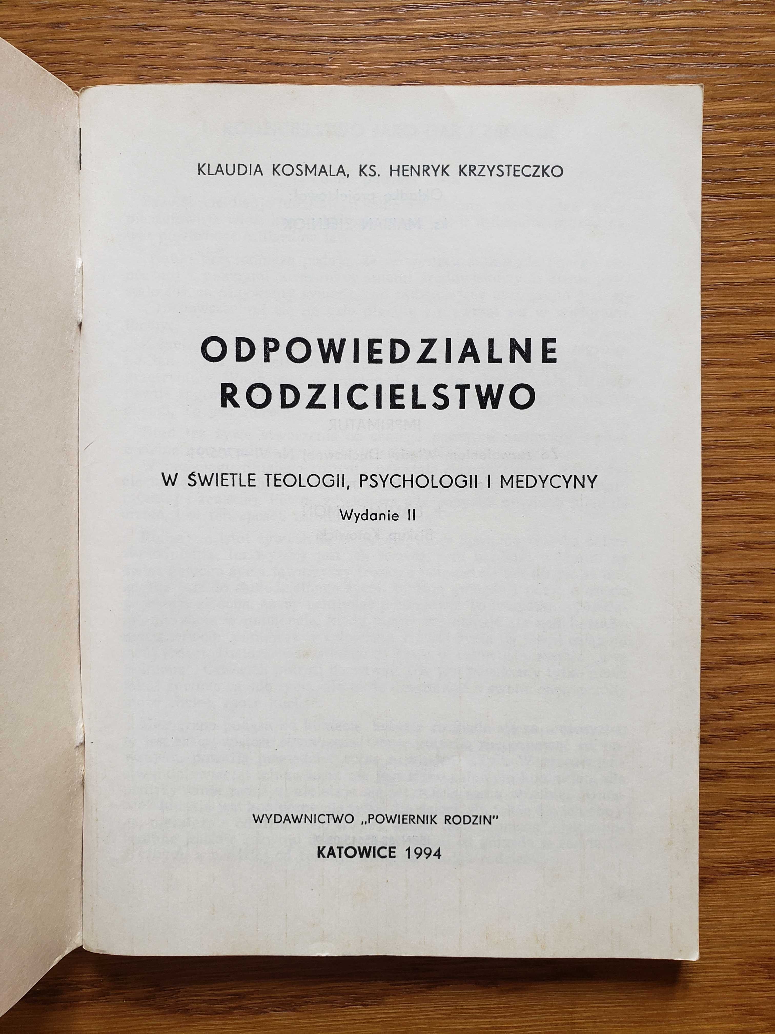 Odpowiedzialne rodzicielstwo - Klaudia Kosmala, ks. Henryk Krzysteczko