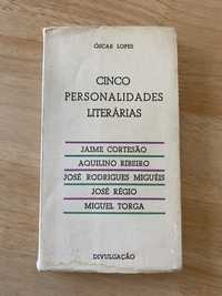 CINCO PERSONALIDADES LITERÁRIAS de ÓSCAR LOPES