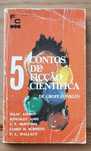 5 Contos de Ficção Científica - Selecção de Groff Conklin