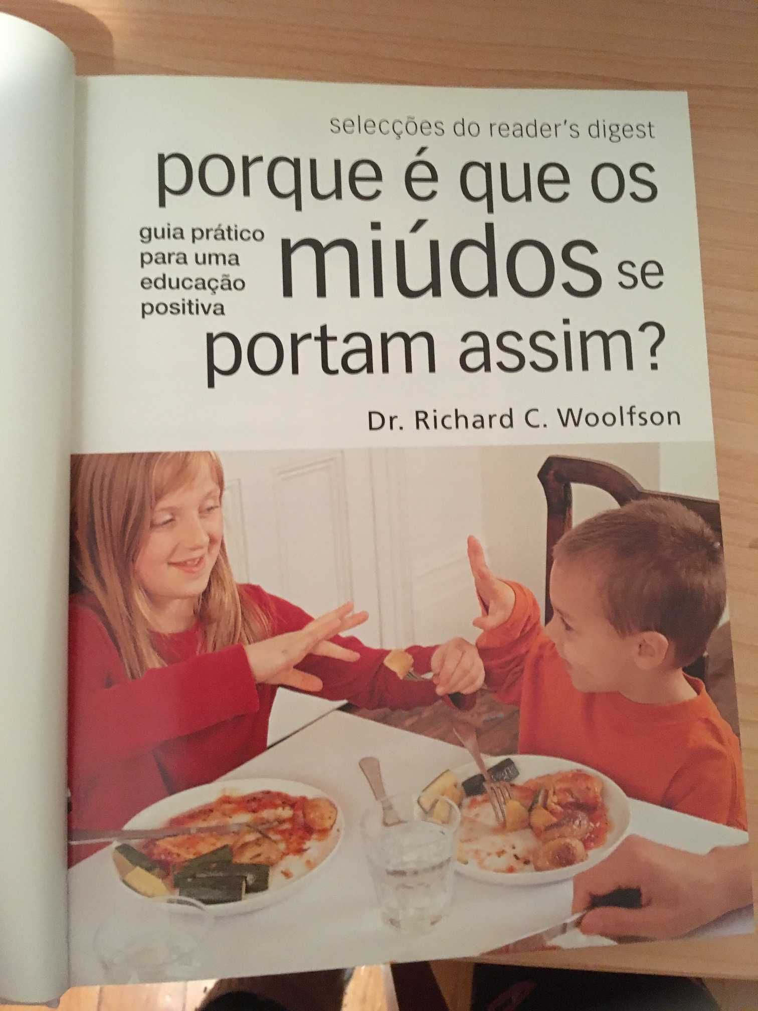 Livro "Porque é que os Miúdos se portam assim?" de Richard C. Woolfson