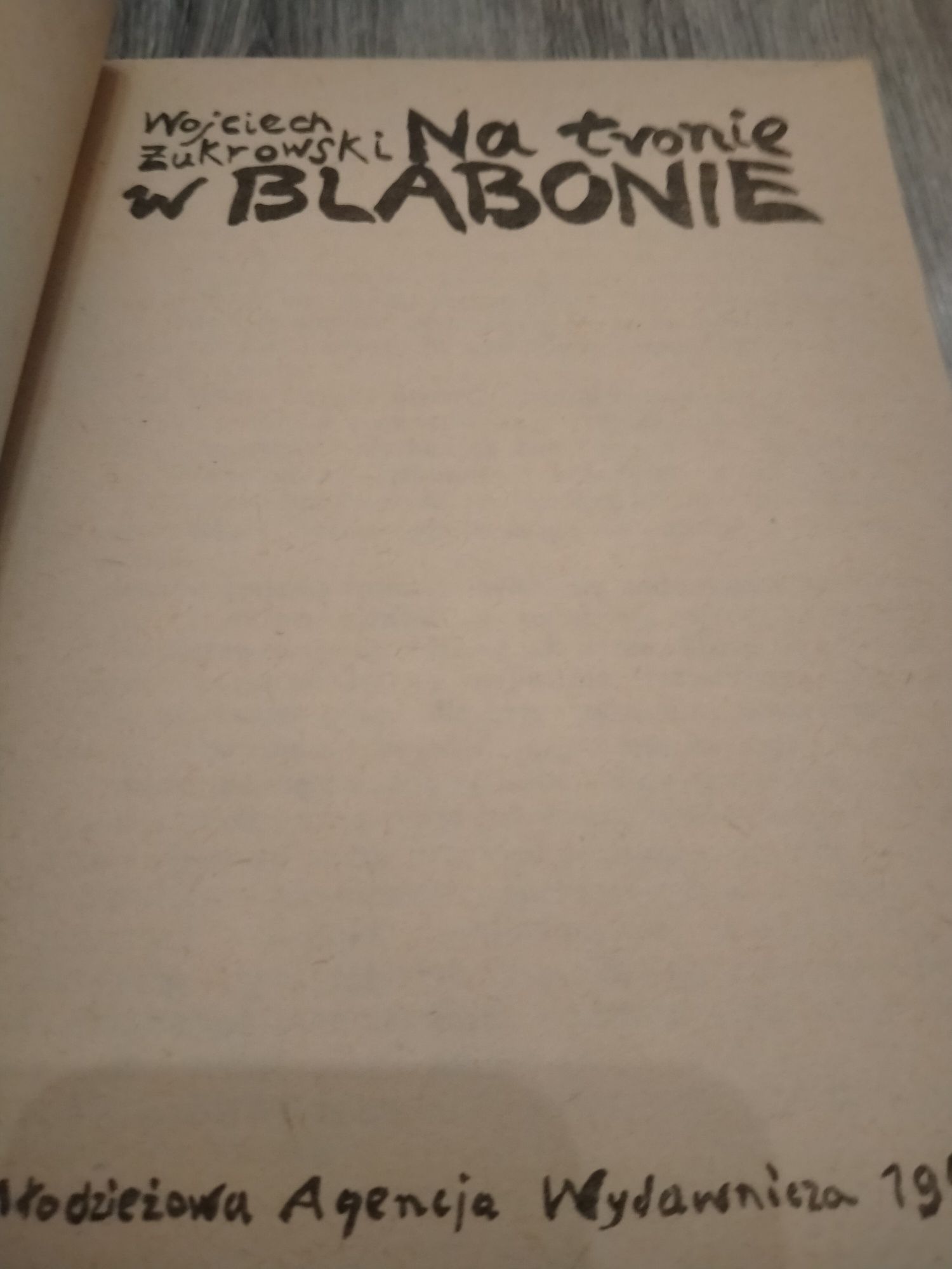 Wojciech Żukrowski Na tronie w Blabonie