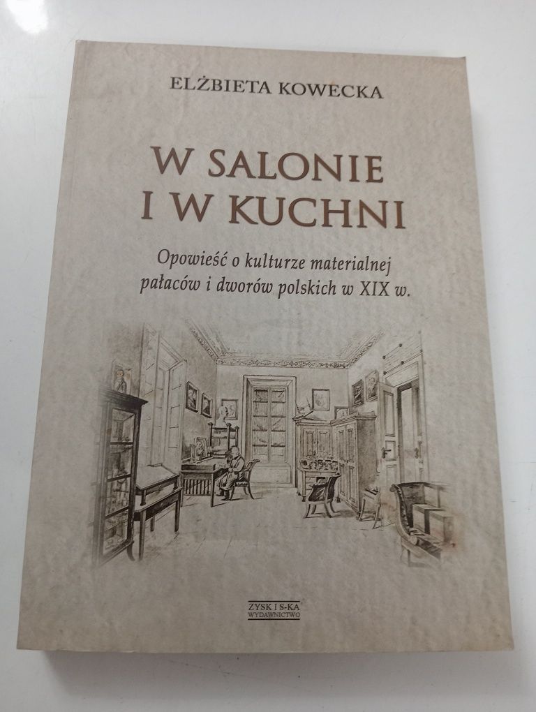 W salonie i w kuchni Elżbieta Kowecka