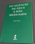 Do silêncio de Deus á mãe Medusada