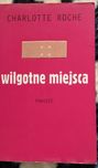 Wilgotne miejsca Charlotte Roche
