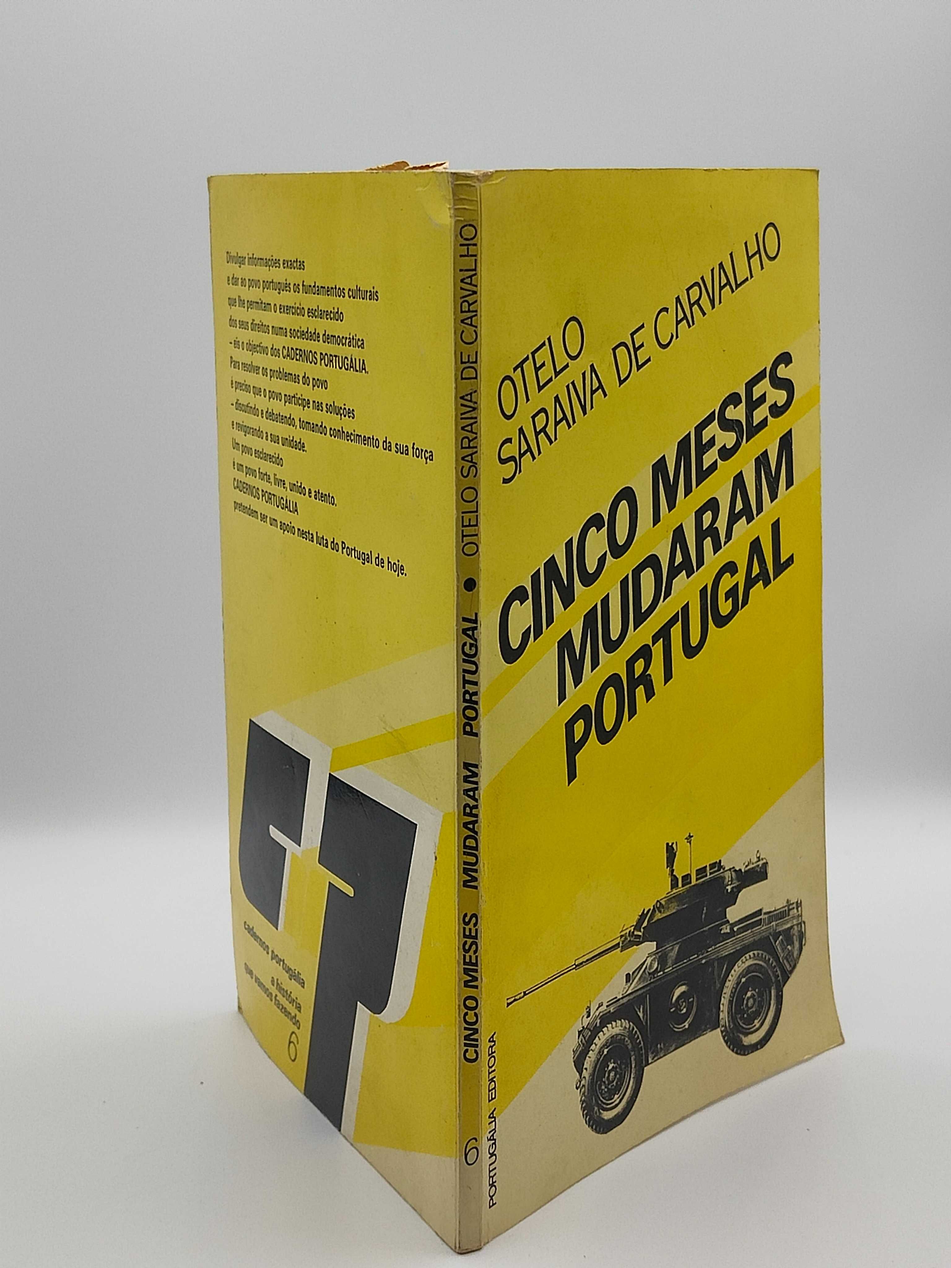 Livro Ref:PAR1 - Cinco Meses Mudaram Portugal - Otelo S. de Carvalho