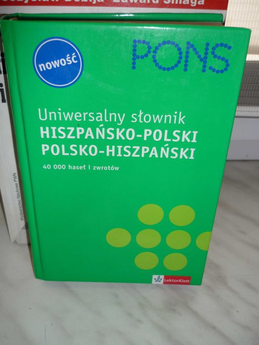 Uniwersalny słownik hiszpańsko-polski , polsko-hiszpański , Pons.
