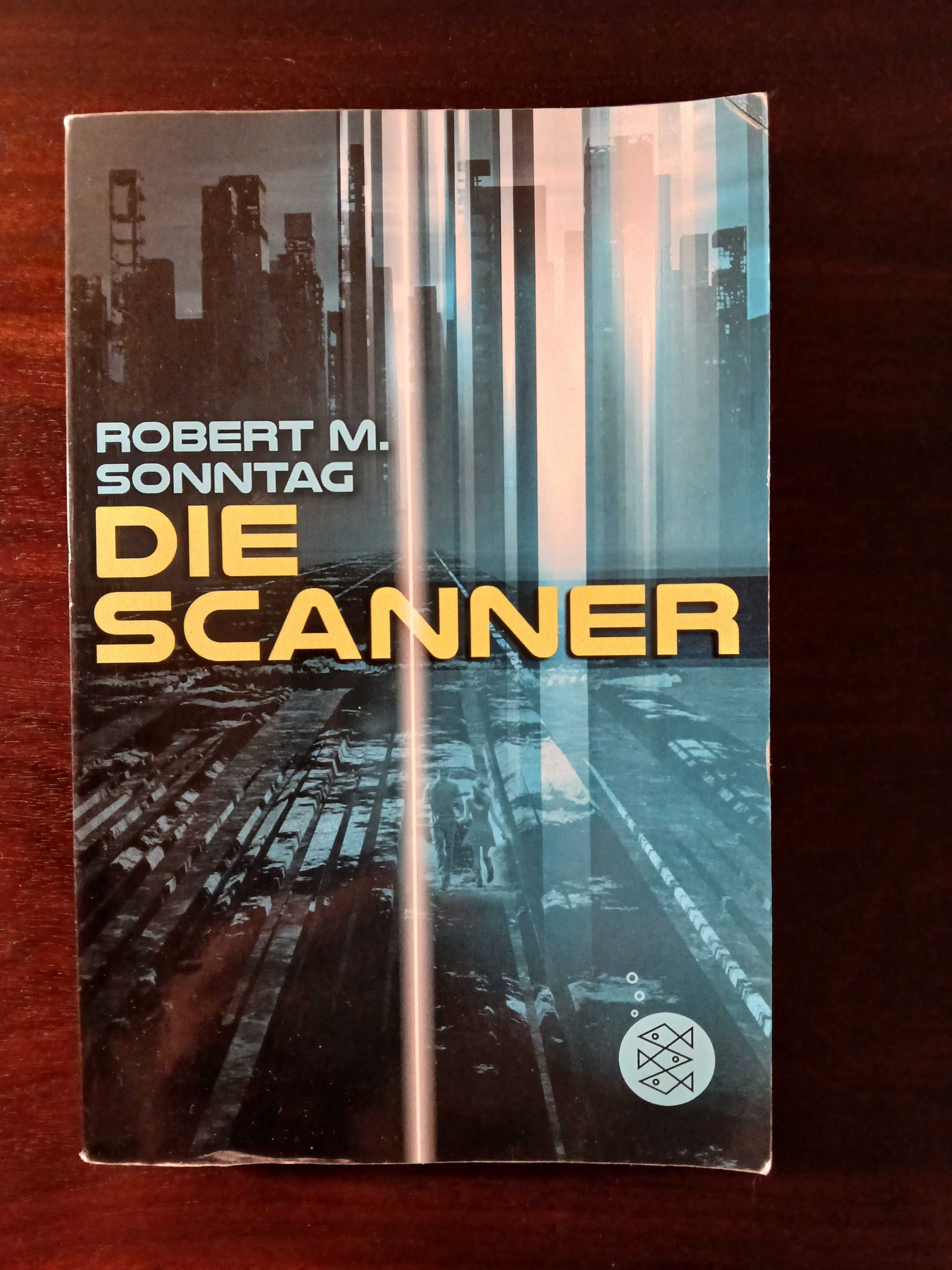 Die Scanner - Robert M. Sonntag