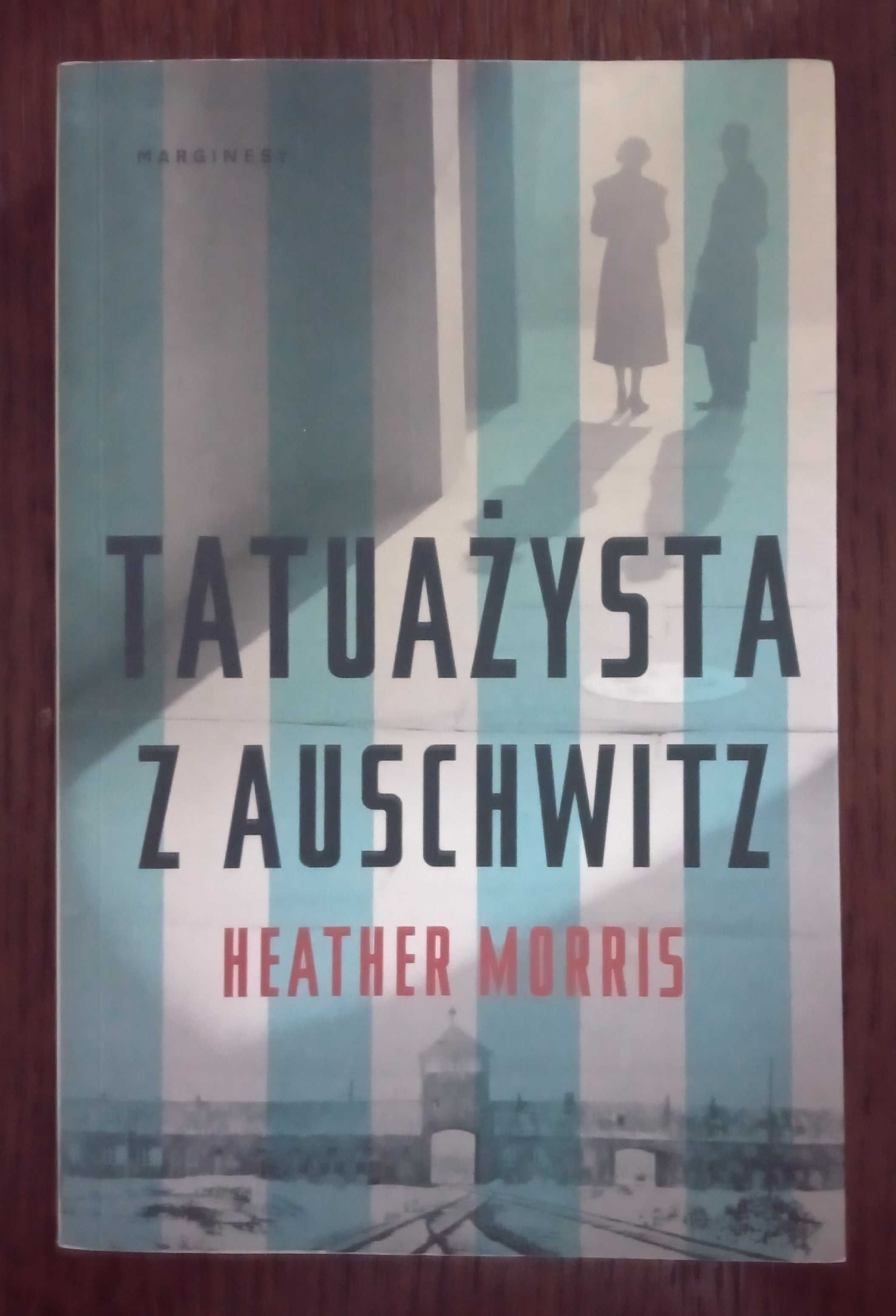 Tatuażysta z Auschwitz - Heather Morris